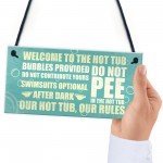 Welcome Hot Tub Rules Hanging Garden Jacuzzi Shed Novelty Sign