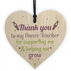 Dance Teacher Friendship Gift Wooden Heart Sign Thank You Gift