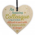 Amazing Colleague Wood Heart Plaque Friendship Work Thank You 