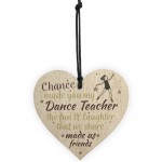Chance Made Us Friends Dance Teacher Friendship Thank You Gift