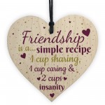 Friendship Sign Simple Recipe Heart FRIEND Special Birthday Gift