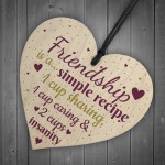 Friendship Sign Simple Recipe Heart FRIEND Special Birthday Gift