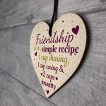 Friendship Sign Simple Recipe Heart FRIEND Special Birthday Gift