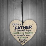 Happy Birthday Dad Father Greetings Wooden Heart Funny Sign Gift