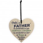 Happy Birthday Dad Father Greetings Wooden Heart Funny Sign Gift