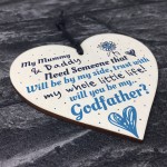 Will You Be My Godfather Heart Plaque Goddaughter Godson Gift