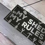 My Shed Sign Garden Shed Man Cave Garage Shop Plaque Dad Gift