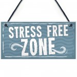 Stress Free Zone Man Cave Shed SummerHouse Sign Hot Tub Gift
