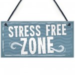 Stress Free Zone Man Cave Shed SummerHouse Sign Hot Tub Gift