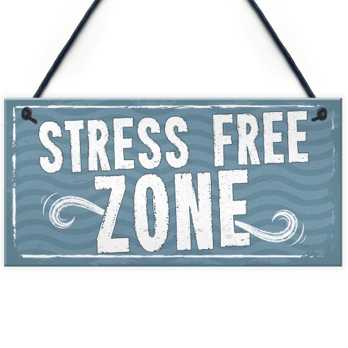 Stress Free Zone Man Cave Shed SummerHouse Sign Hot Tub Gift