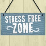 Stress Free Zone Man Cave Shed SummerHouse Sign Hot Tub Gift