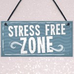 Stress Free Zone Man Cave Shed SummerHouse Sign Hot Tub Gift