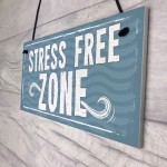 Stress Free Zone Man Cave Shed SummerHouse Sign Hot Tub Gift