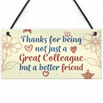 Work Colleague Friendship Friend Hanging Wall Plaque Office Sign