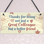 Work Colleague Friendship Friend Hanging Wall Plaque Office Sign