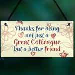 Work Colleague Friendship Friend Hanging Wall Plaque Office Sign