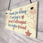 Work Colleague Friendship Friend Hanging Wall Plaque Office Sign