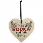 Vodka Novelty Funny Wood Sign Alcohol Bar Friendship Gift Plaque