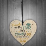 Friendship Gifts Friends Are Like Stars Wood Heart Sign Keepsake