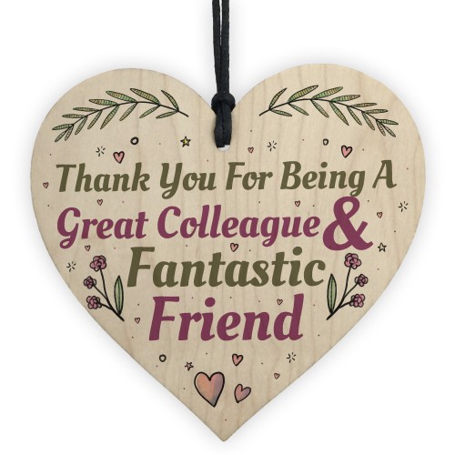 Great Colleague Friend Wooden Heart Sign Novelty Friendship Gift