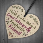 Great Colleague Friend Wooden Heart Sign Novelty Friendship Gift