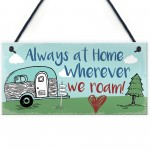 Caravan Plaque Novelty Camping Camper Holiday Sign Mum Nan Gift