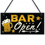 BAR OPEN Sign Beer Vodka Plaque Garden Shed Pub Man Cave Sign 