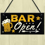 BAR OPEN Sign Beer Vodka Plaque Garden Shed Pub Man Cave Sign 