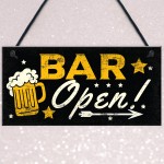 BAR OPEN Sign Beer Vodka Plaque Garden Shed Pub Man Cave Sign 