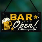 BAR OPEN Sign Beer Vodka Plaque Garden Shed Pub Man Cave Sign 