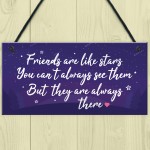 Friendship Gift Friends Are Like Stars Hanging Plaque Birthday