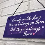 Friendship Gift Friends Are Like Stars Hanging Plaque Birthday