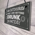 Drunk On Patios Funny Garden Shed Sign Vodka Beer Gin Plaque 