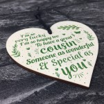 Handmade Special Cousin Gift Wood Heart Plaque Birthday Keepsake