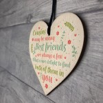 Best Friend Cousin Gift Wooden Heart Keepsake Sign Family Plaque