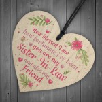 Sister In Law Gift Wooden Heart Plaque Keepsake Birthday Gift