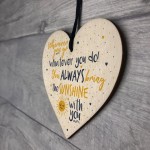 Inspiration Plaque Best Friend Cousin Mum Dad Nan Sister Gift