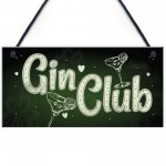 Gin Club Gin Tonic Sign Garden Shed Home Bar Pub Kitchen Plaque 