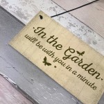In The Garden Novelty Door Plaque Summer House Sign Garden GIFT