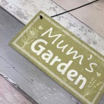 Mums Garden Novelty Plaque Summer House Sign Garden Shed Sign