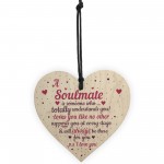 My Soulmate I Love You Wood Heart Plaque Anniversary Gifts