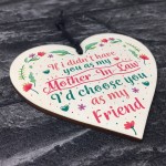 Mother In Law Friendship Birthday Thank You Gift Wood Heart Sign