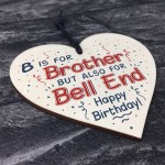 Funny Birthday Gifts For Brother Wooden Heart Sister Mum Dad