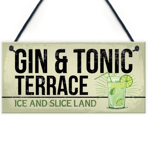 Gin And Tonic Funny Alcohol Gift Man Cave Home Bar Plaque Sign