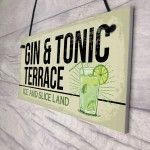 Gin And Tonic Funny Alcohol Gift Man Cave Home Bar Plaque Sign