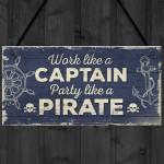 Funny Nautical Sign Captain Pirate Bar Pub Man Cave Plaque Gift