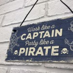 Funny Nautical Sign Captain Pirate Bar Pub Man Cave Plaque Gift