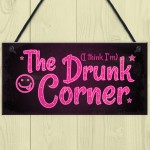 The Drunk Corner Shabby Chic Plaque Beer Vodka Home Bar Sign