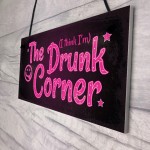 The Drunk Corner Shabby Chic Plaque Beer Vodka Home Bar Sign