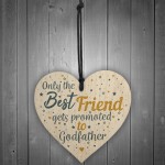 Godfather Friendship Best Friend Gift Christening Wooden Heart